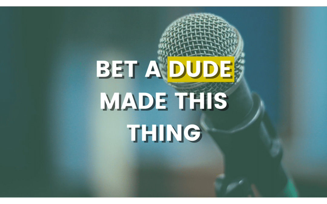 Bet A Dude Made This Thing